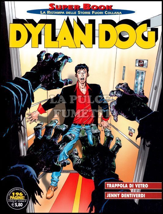 DYLAN DOG SUPER BOOK #    67: TRAPPOLA DI VETRO - JENNY DENTIVERDI